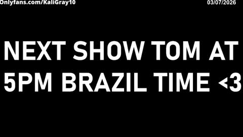 kaligray10 online show from March 8, 2:04 am