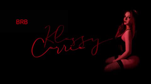 I am real and klassy..  online show from October 26, 11:44 pm