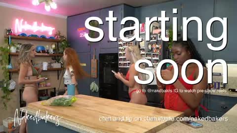 Naked Bakers online show from May 6, 2:04 am